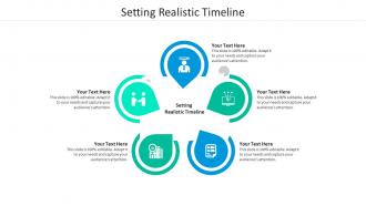 Setting realistic timeline ppt powerpoint presentation outline designs cpb