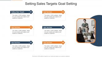 Setting Sales Targets Goal Setting In Powerpoint And Google Slides Cpb