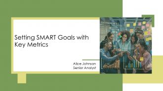 Setting SMART Goals With Key Metrics PPT Summary AT