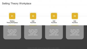 Setting Theory Workplace In Powerpoint And Google Slides Cpb