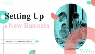 Setting Up A New Business Powerpoint Ppt Template Bundles