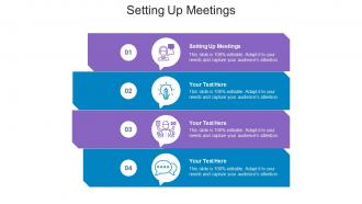 Setting Up Meetings Ppt Powerpoint Presentation Summary Maker Cpb