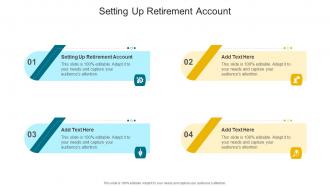 Setting Up Retirement Account In Powerpoint And Google Slides Cpb