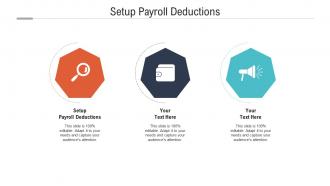 Setup payroll deductions ppt powerpoint presentation infographic template microsoft cpb