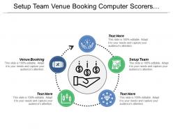 Setup team venue booking computer scorers tabulation results