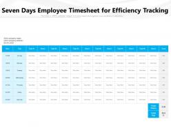 Seven Days Employee Timesheet For Efficiency Tracking