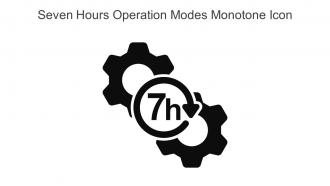 Seven Hours Operation Modes Monotone Icon In Powerpoint Pptx Png And Editable Eps Format