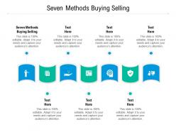 Seven methods buying selling ppt powerpoint presentation show slideshow cpb