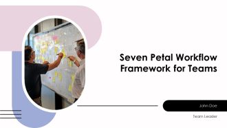 Seven Petal Workflow Framework For Teams PPT Guidelines AT