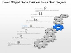 Seven staged global business icons gear diagram powerpoint template slide