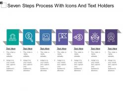 Seven steps process with icons and text holders