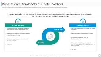 Several other agile approaches benefits and drawbacks of crystal method