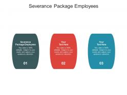 Severance package employees ppt powerpoint presentation professional diagrams cpb
