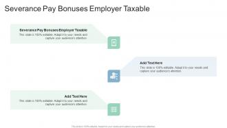 Severance Pay Bonuses Employer Taxable In Powerpoint And Google Slides Cpb