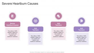 Severe Heartburn Causes In Powerpoint And Google Slides Cpb