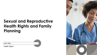 Sexual And Reproductive Health Rights And Family Planning PPT Slides AT