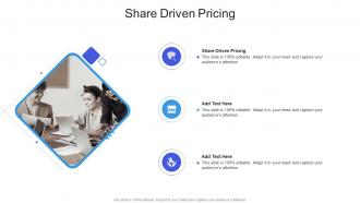 Share Driven Pricing In Powerpoint And Google Slides Cpb