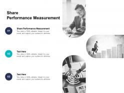 Share performance measurement ppt powerpoint presentation model graphic images cpb