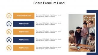 Share Premium Fund In Powerpoint And Google Slides Cpb