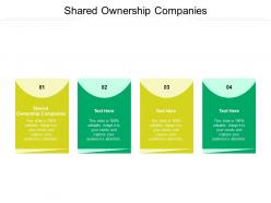 Shared ownership companies ppt powerpoint presentation professional layout ideas cpb