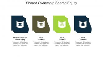 Shared ownership shared equity ppt powerpoint presentation gallery graphics cpb