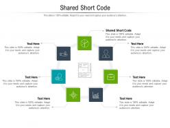 Shared short code ppt powerpoint presentation show master slide cpb