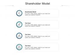 Shareholder model ppt powerpoint presentation inspiration graphics template cpb