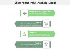 Shareholder value analysis model ppt powerpoint presentation outline graphics pictures cpb