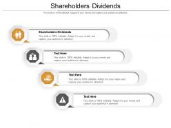 Shareholders dividends ppt powerpoint presentation layouts information cpb