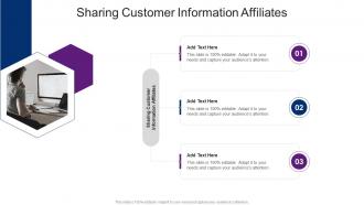 Sharing Customer Information Affiliates In Powerpoint And Google Slides Cpb