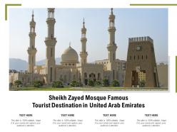 Sheikh zayed mosque famous tourist destination in united arab emirates