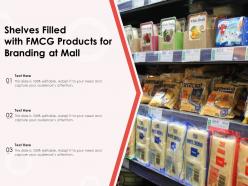 Shelves filled with fmcg products for branding at mall