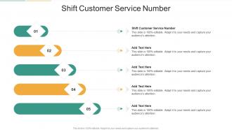 Shift Customer Service Number In Powerpoint And Google Slides Cpb