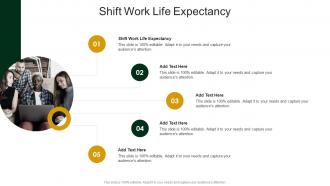 Shift Work Life Expectancy In Powerpoint And Google Slides Cpb