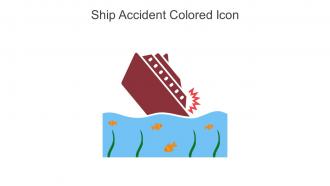 Ship Accident Colored Icon In Powerpoint Pptx Png And Editable Eps Format