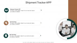 Shipment Tracker APP In Powerpoint And Google Slides Cpb