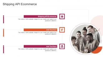 Shipping API Ecommerce In Powerpoint And Google Slides Cpb