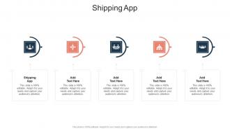 Shipping App In Powerpoint And Google Slides Cpb