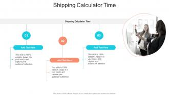 Shipping Calculator Time In Powerpoint And Google Slides Cpb