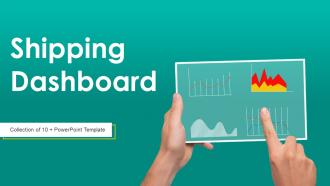Shipping Dashboard Powerpoint Ppt Template Bundles