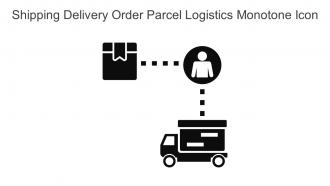 Shipping Delivery Order Parcel Logistics Monotone Icon In Powerpoint Pptx Png And Editable Eps Format