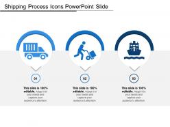 Shipping process icons powerpoint slide