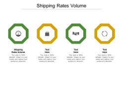 Shipping rates volume ppt powerpoint presentation icon display cpb