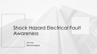 Shock Hazard Electrical Fault Awareness PPT Designs AT