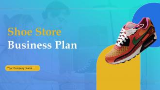 Shoe Store Business Plan Powerpoint Presentation Slides