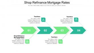 Shop refinance mortgage rates ppt powerpoint presentation file microsoft cpb