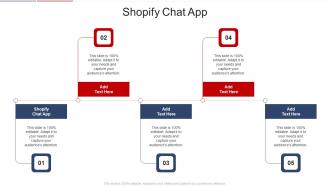 Shopify Chat App In Powerpoint And Google Slides Cpb