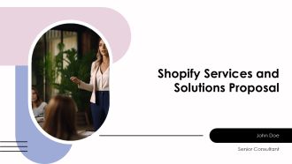 Shopify Services And Solutions Proposal PPT Information AT