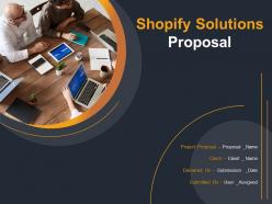 Shopify solutions proposal powerpoint presentation slides