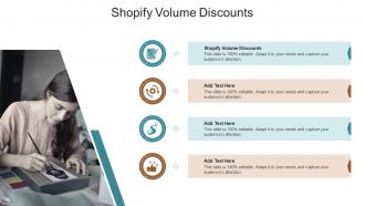 Shopify Volume Discounts In Powerpoint And Google Slides Cpb